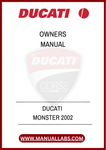 DON'T MISS OUT ON THE OPPORTUNITY TO ENHANCE YOUR RIDING EXPERIENCE. DOWNLOAD THE DUCATI MONSTER 2002 OWNER'S MANUAL TODAY AND UNLOCK THE FULL POTENTIAL OF YOUR MOTORCYCLE