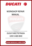 DON'T LET MINOR PROBLEMS TURN INTO MAJOR HEADACHES. INVEST IN THE DUCATI MULTISTRADA 1200 S ABS BIKE WORKSHOP REPAIR MANUAL TODAY AND EMPOWER YOURSELF WITH THE KNOWLEDGE