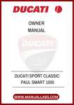 DON'T MISS OUT ON THE OPPORTUNITY TO ELEVATE YOUR RIDING EXPERIENCE. PURCHASE THE DUCATI SPORT CLASSIC PAUL SMART 1000 OWNER MANUAL TODAY AND UNLOCK THE FULL POTENTIAL OF