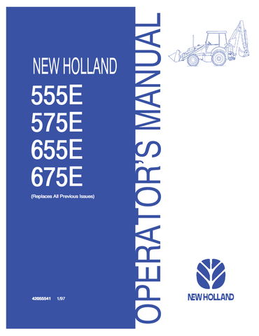 555E, 575E, 655E, 675E New Holland Backhoe Loader Operator's Manual 42055541 - PDF File Download