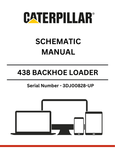 Get the CAT 438 Backhoe Loader Schematic Manual for S/N 3DJ00828-UP, providing essential information on the robust 4.236 diesel engine specifications.