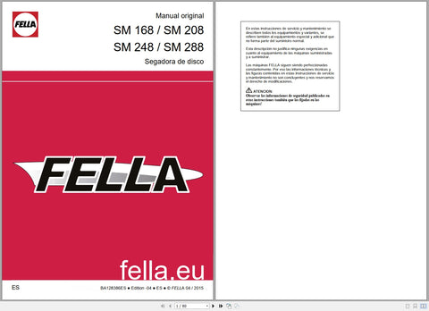 Discover the essential FELLA DISC MOWER SM168, SM208, SM248, SM288, BA128386ES 2015 ES Original Manual in a convenient PDF format. This comprehensive guide
