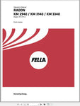 Discover the comprehensive FELLA EU RADON KM 2940-3340 FP, FP-V 2016 Operators Manual, designed to enhance your operational efficiency and ensure optimal performance of your equipment. This PDF file serves as an essential resource, providing 