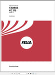 Discover the essential FELLA EU TAURUS KC 275D 2016 Operators Manual, a comprehensive PDF guide designed to enhance your operational efficiency. This manual provides detailed instructions and insights tailored specifically for the FELLA EU TAURUS