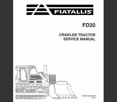 UNLOCK THE FULL POTENTIAL OF YOUR FIAT-ALLIS FD20 CRAWLER TRACTOR WITH OUR COMPREHENSIVE SERVICE REPAIR MANUAL IN PDF FORMAT.