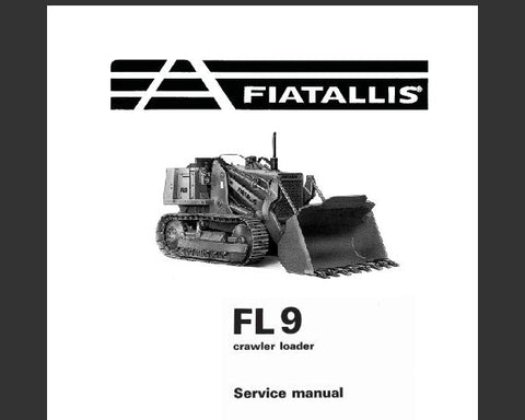 UNLOCK THE FULL POTENTIAL OF YOUR FIAT-ALLIS FL9 CRAWLER LOADER WITH OUR COMPREHENSIVE SERVICE REPAIR MANUAL IN PDF FORMAT.