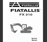 UNLOCK THE FULL POTENTIAL OF YOUR FIAT-ALLIS FX210 HYDRAULIC EXCAVATOR WITH OUR COMPREHENSIVE SERVICE REPAIR MANUAL IN PDF FORMAT.