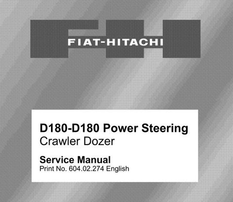 UNLOCK THE FULL POTENTIAL OF YOUR FIAT-HITACHI D180 POWER STEERING CRAWLER DOZER WITH OUR COMPREHENSIVE SERVICE REPAIR MANUAL IN PDF FORMAT.