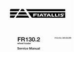 UNLOCK THE FULL POTENTIAL OF YOUR FIATALLIS FR130.2 WHEEL LOADER WITH OUR COMPREHENSIVE SERVICE REPAIR MANUAL IN PDF FORMAT.
