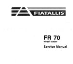 UNLOCK THE FULL POTENTIAL OF YOUR FIATALLIS FR70 WHEEL LOADER WITH OUR COMPREHENSIVE SERVICE REPAIR MANUAL IN PDF FORMAT.
