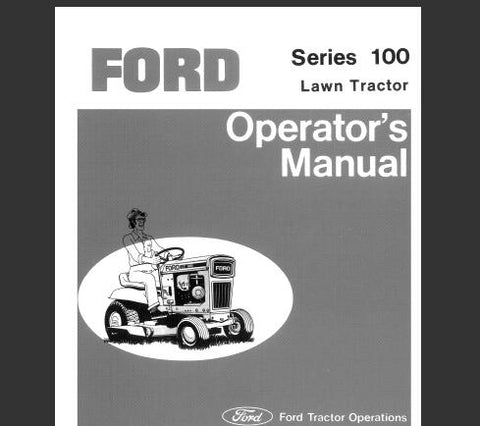 UNLOCK THE FULL POTENTIAL OF YOUR FORD 100 LAWN TRACTOR WITH OUR COMPREHENSIVE OPERATOR’S MANUAL IN PDF FORMAT.