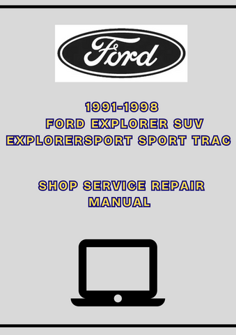 1991-1998 FORD EXPLORER SUV EXPLORER SPORT SPORT TRAC SHOP SERVICE REPAIR MANUAL - PDF