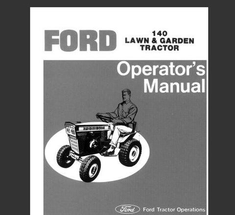 UNLOCK THE FULL POTENTIAL OF YOUR FORD 140 LAWN & GARDEN TRACTOR WITH OUR COMPREHENSIVE OPERATOR’S MANUAL IN PDF FORMAT.