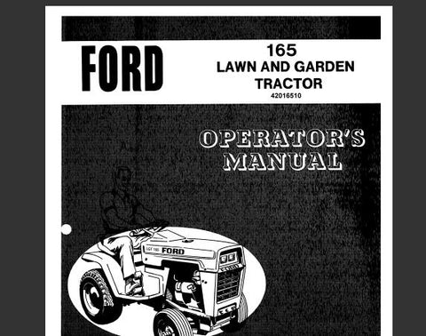 UNLOCK THE FULL POTENTIAL OF YOUR FORD 165 LAWN AND GARDEN TRACTOR WITH OUR COMPREHENSIVE OPERATOR’S MANUAL IN PDF FORMAT.