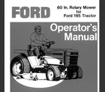 ENHANCE YOUR LAWN CARE ROUTINE WITH THE FORD 60 IN. ROTARY MOWER OPERATOR’S MANUAL, SPECIFICALLY DESIGNED FOR THE FORD 195 TRACTOR. 