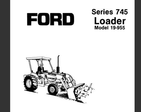 UNLOCK THE FULL POTENTIAL OF YOUR FORD 745 SERIES LOADER WITH THE COMPREHENSIVE OPERATOR’S MANUAL (MODEL 19-955) IN PDF FORMAT.