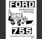 UNLOCK THE FULL POTENTIAL OF YOUR FORD 755 TRACTOR-LOADER-BACKHOE WITH OUR COMPREHENSIVE OPERATOR’S MANUAL IN PDF FORMAT.