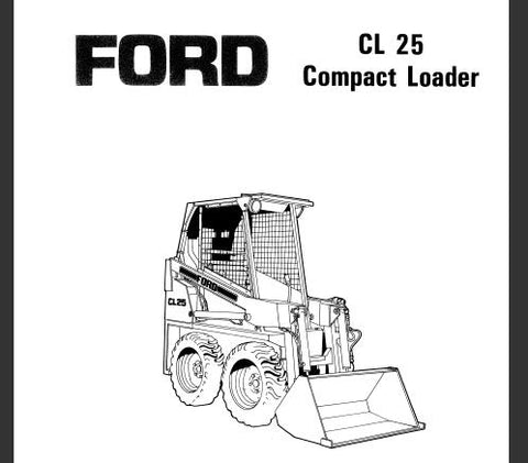 ENHANCE YOUR OPERATIONAL EFFICIENCY WITH THE FORD CL25 COMPACT LOADER OPERATOR’S MANUAL, AVAILABLE IN A CONVENIENT PDF FORMAT.