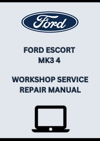 FORD ESCORT MK3 4 WORKSHOP SERVICE REPAIR MANUAL - PDF