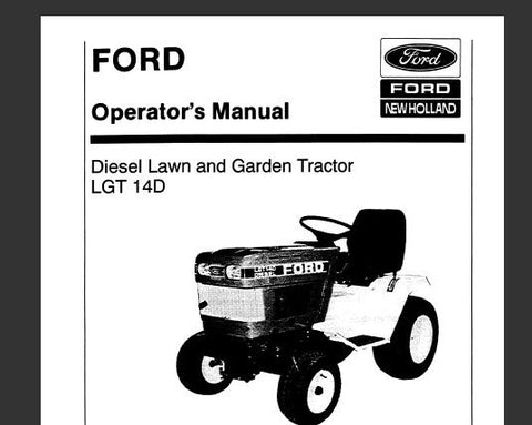 UNLOCK THE FULL POTENTIAL OF YOUR FORD LGT 14D DIESEL LAWN AND GARDEN TRACTOR WITH OUR COMPREHENSIVE OPERATOR’S MANUAL IN PDF FORMAT. 