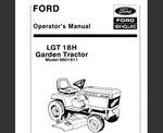 UNLOCK THE FULL POTENTIAL OF YOUR FORD LGT 18H GARDEN TRACTOR WITH THE COMPREHENSIVE OPERATOR’S MANUAL (MODEL 9801811) AVAILABLE IN A CONVENIENT PDF FORMAT.