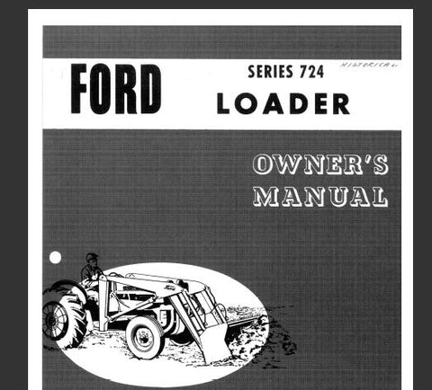 UNLOCK THE FULL POTENTIAL OF YOUR FORD SERIES 724 LOADER WITH OUR COMPREHENSIVE OPERATOR’S MANUAL IN PDF FORMAT.