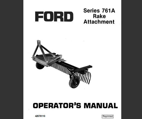 ENHANCE YOUR FARMING EFFICIENCY WITH THE FORD SERIES 761A RAKE ATTACHMENT OPERATOR’S MANUAL, AVAILABLE IN A CONVENIENT PDF FORMAT.