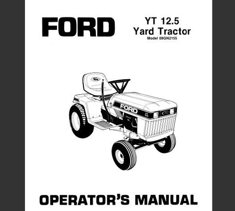 UNLOCK THE FULL POTENTIAL OF YOUR FORD YT 12.5 YARD TRACTOR WITH OUR COMPREHENSIVE OPERATOR’S MANUAL IN PDF FORMAT. 