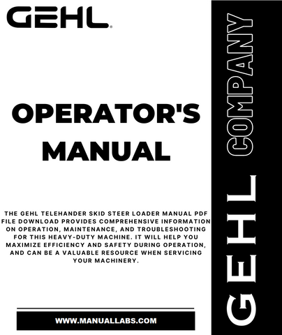 GEHL 4300, 4500, 4700 Skid Steer Loader Operator’s Manual 902095A – PDF File Download