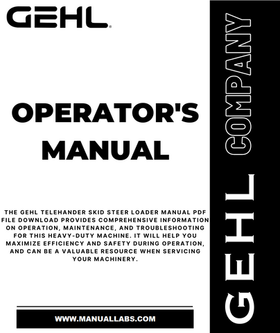 GEHL R135 GEN 2, R150 GEN 2 Skid Steer Loader Operator’s Manual 50950503E – PDF File Download