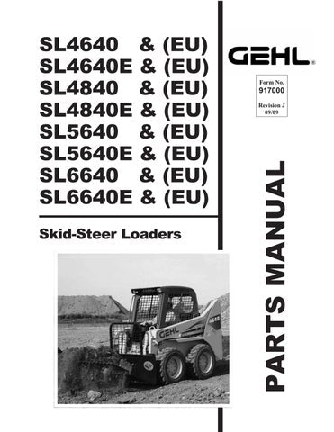 SL4640, SL4640E, SL4840, SL4840E, SL5640, SL5640E, SL6640, SL6640E - GEHL Skid Steer Loaders Parts Catalog Manual PDF Download (Form No. 917000 Revision J 09/09)