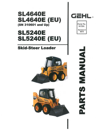 SL4640E, SL5240E - GEHL Skid Steer Loaders Parts Catalog Manual PDF Download (Form No. 917291 Revision D 08/10)