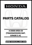 HONDA ACCORD DOOR 4 2008 AREA ID (TRANSMISSION 5MT, GRADE 2.4) PARTS CATALOG MANUAL - PDF DOWNLOAD