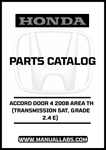 HONDA ACCORD DOOR 4 2008 AREA TH (TRANSMISSION 5AT, GRADE 2.4 E) PARTS CATALOG MANUAL - PDF DOWNLOAD