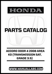 HONDA ACCORD DOOR 4 2008 AREA KD (TRANSMISSION 5AT, GRADE 3.5) PARTS CATALOG MANUAL - PDF DOWNLOAD