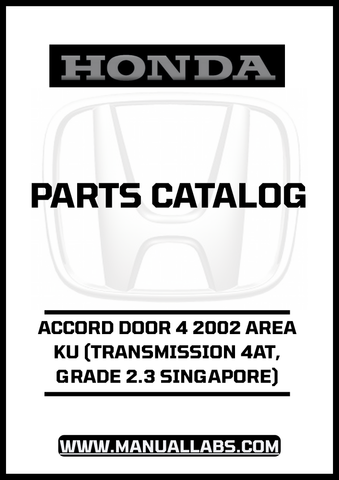 HONDA ACCORD DOOR 4 2002 AREA KU (TRANSMISSION 4AT, GRADE 2.3 SINGAPORE) PARTS CATALOG MANUAL - PDF DOWNLOAD