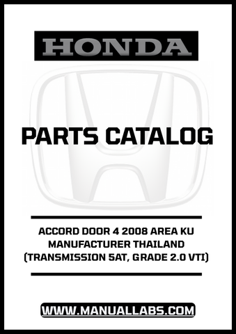 HONDA ACCORD DOOR 4 2008 AREA KU MANUFACTURER THAILAND (TRANSMISSION 5AT, GRADE 2.0 VTI) PARTS CATALOG MANUAL - PDF DOWNLOAD