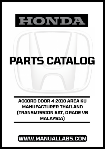 HONDA ACCORD DOOR 4 2010 AREA KU MANUFACTURER THAILAND (TRANSMISSION 5AT, GRADE V6 MALAYSIA) PARTS CATALOG MANUAL - PDF DOWNLOAD