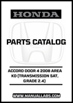 HONDA ACCORD DOOR 4 2008 AREA KD (TRANSMISSION 5AT, GRADE 2.4) PARTS CATALOG MANUAL - PDF DOWNLOAD