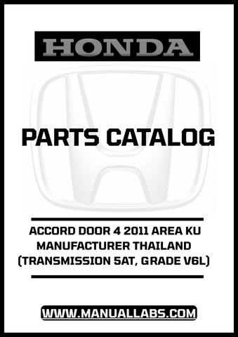 HONDA ACCORD DOOR 4 2011 AREA KU MANUFACTURER THAILAND (TRANSMISSION 5AT, GRADE V6L) PARTS CATALOG MANUAL - PDF DOWNLOAD
