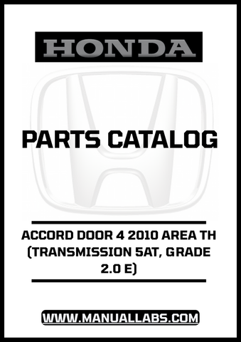 HONDA ACCORD DOOR 4 2010 AREA TH (TRANSMISSION 5AT, GRADE 2.0 E) PARTS CATALOG MANUAL - PDF DOWNLOAD