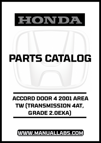 HONDA ACCORD DOOR 4 2001 AREA TW (TRANSMISSION 4AT, GRADE 2.0EXA) PARTS CATALOG MANUAL - PDF DOWNLOAD