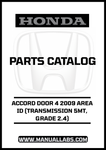 HONDA ACCORD DOOR 4 2009 AREA ID (TRANSMISSION 5MT, GRADE 2.4) PARTS CATALOG MANUAL - PDF DOWNLOAD