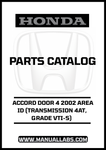 HONDA ACCORD DOOR 4 2002 AREA ID (TRANSMISSION 4AT, GRADE VTI-S) PARTS CATALOG MANUAL - PDF DOWNLOAD