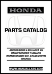 HONDA ACCORD DOOR 4 2011 AREA KU MANUFACTURER THAILAND (TRANSMISSION 5AT, GRADE 2.0 VTI BRUNEI) PARTS CATALOG MANUAL - PDF DOWNLOAD