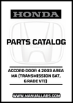 HONDA ACCORD DOOR 4 2003 AREA MA (TRANSMISSION 5AT, GRADE VTI) PARTS CATALOG MANUAL - PDF DOWNLOAD
