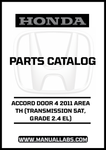 HONDA ACCORD DOOR 4 2011 AREA TH (TRANSMISSION 5AT, GRADE 2.4 EL) PARTS CATALOG MANUAL - PDF DOWNLOAD