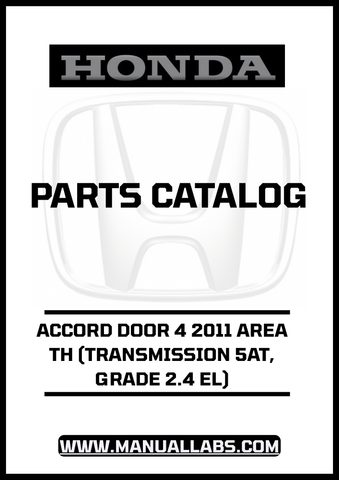 HONDA ACCORD DOOR 4 2011 AREA TH (TRANSMISSION 5AT, GRADE 2.4 EL) PARTS CATALOG MANUAL - PDF DOWNLOAD