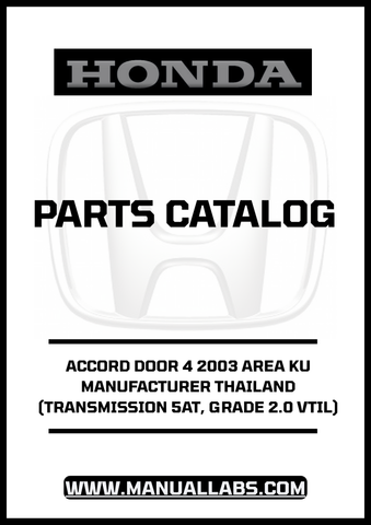 HONDA ACCORD DOOR 4 2003 AREA KU MANUFACTURER THAILAND (TRANSMISSION 5AT, GRADE 2.0 VTIL) PARTS CATALOG MANUAL - PDF DOWNLOAD