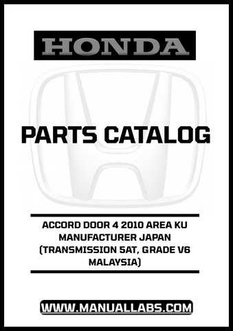 HONDA ACCORD DOOR 4 2010 AREA KU MANUFACTURER JAPAN (TRANSMISSION 5AT, GRADE V6 MALAYSIA) PARTS CATALOG MANUAL - PDF DOWNLOAD